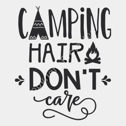 Camping hair don t care Thumbnail