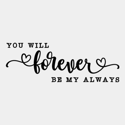 You Will Forever Be My Always Thumbnail