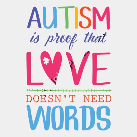 autism is proof that love doesn t need words 01 Thumbnail