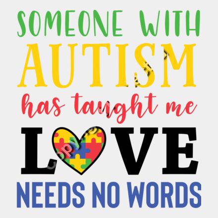 someone with autism has taught me love needs no words 01 Thumbnail