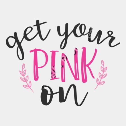 get your pink on 01 Thumbnail