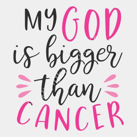 my god is bigger than cancer 01 Thumbnail