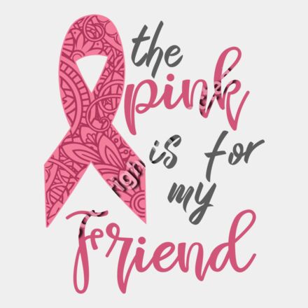 The pink is for my friend Thumbnail