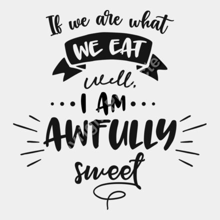 If We Are What We Eat  Well I Am Thumbnail