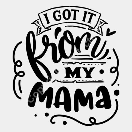 I got it from my mama Thumbnail