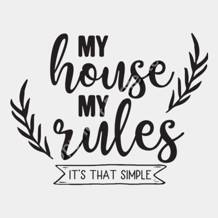 My House My Rules Thumbnail