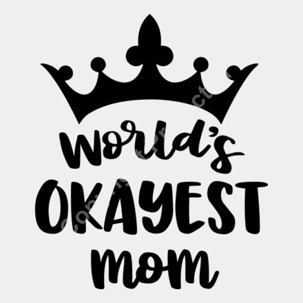 Worlds Okayest Mom Thumbnail
