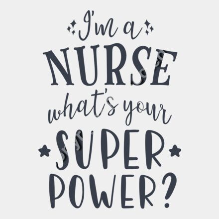 I m a nurse what s your super power 01 Thumbnail