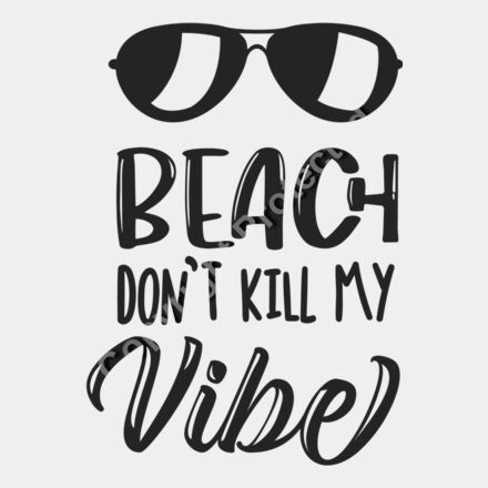 Beach don t kill My Vibe Thumbnail