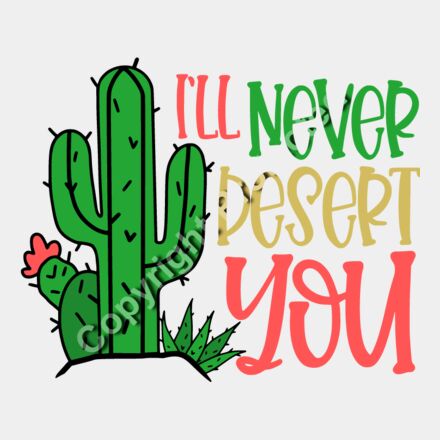Ill Never Desert You Thumbnail