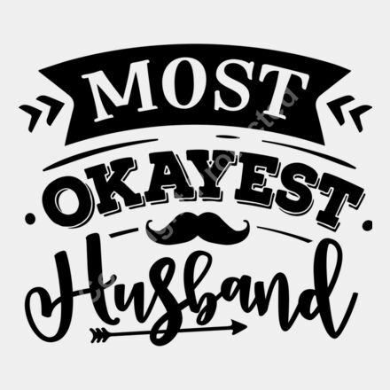 Most okayest husband Thumbnail