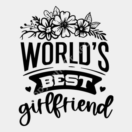 Worlds best girlfriend Thumbnail