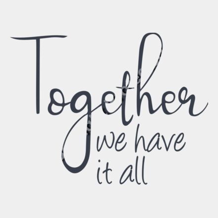 Together we have it all 01 Thumbnail