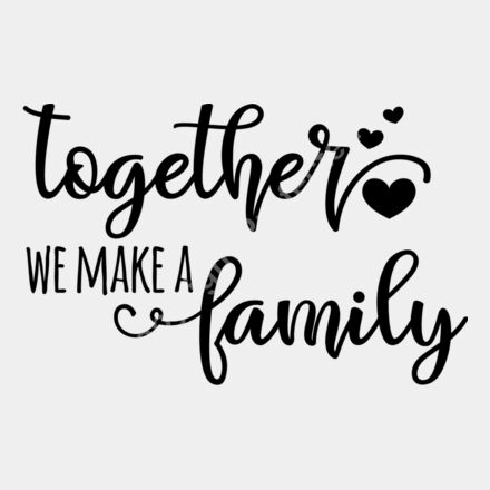 Together We Make A Family  2  Thumbnail