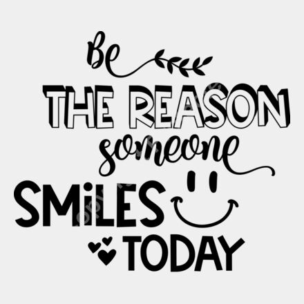 Be the reason someone smiles today Thumbnail