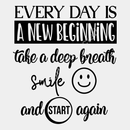 Every day is a new beginning Thumbnail
