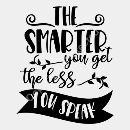 The smarter you get the less you speak Thumbnail