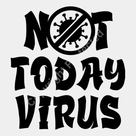 not today virus Thumbnail