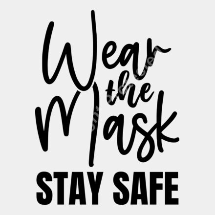 wear the mask stay safe Thumbnail