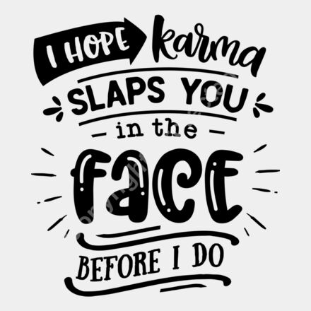 I hope karma slaps Thumbnail