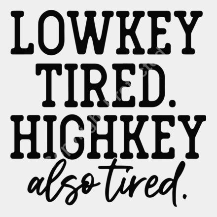 low key tired high key also tired Thumbnail