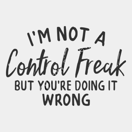 Not a control freak Thumbnail