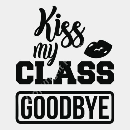 Kiss my class goodbye Thumbnail