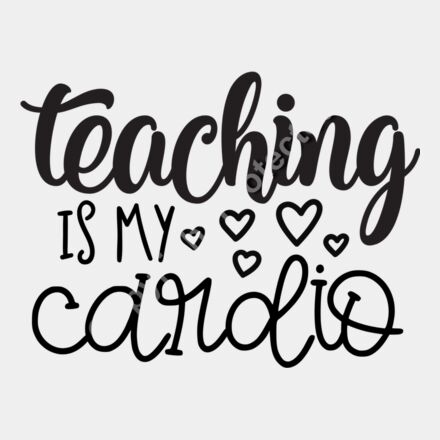 Teaching is my cardio Thumbnail