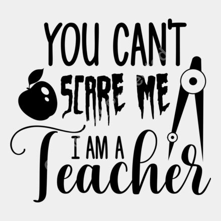 You cant scare me I am a teacher Thumbnail