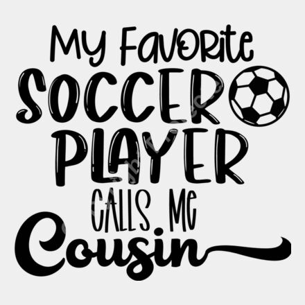 My Favorite Soccer Player Calls Me cousin Thumbnail
