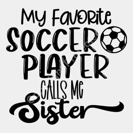 My Favorite Soccer Player Calls Me sister Thumbnail