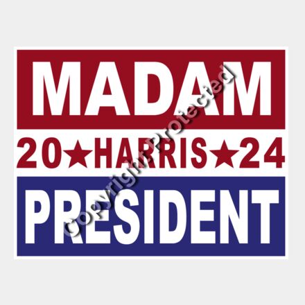 Kamala Harris 2024 campaign sign with bold text  features Madam President and stars   madam pres Thumbnail