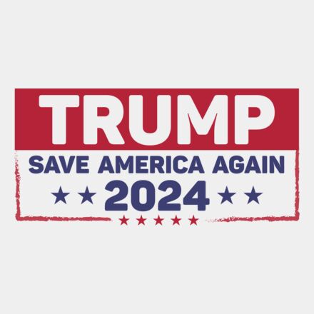 Trump 2024 campaign slogan Save America Again with red  white  and blue colors and stars Thumbnail