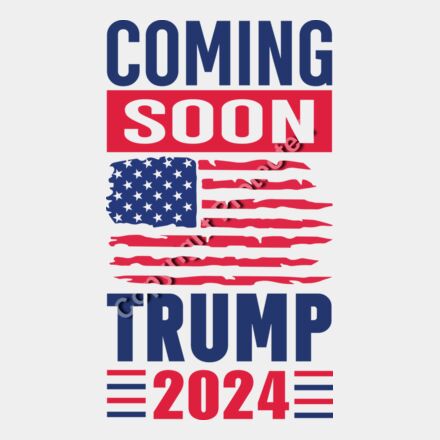 Trump 2024 Coming Soon American Flag Graphic Thumbnail